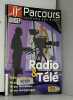 Les métiers de la Radio et de la Télé. 