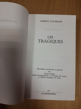 Les Tragiques. Agrippa D'Aubigné