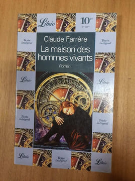 La maison des hommes vivants. Claude Farrère