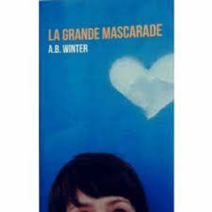 La grande mascarade