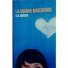 La grande mascarade. A. B. WINTER