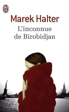 L'inconnue de Birobidjan. Halter Marek