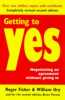 Getting to yes. Fisher Roger  Ury William  Patton Bruce