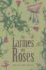 Les Larmes des Roses. 