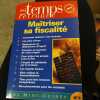 Maitriser sa fiscalite / le temps retrouve / hors serie fevrier 1995. 