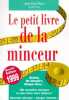 Le Petit Livre De La Minceur. Edition 1999. Blanc Jean-Paul