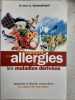 Vaincre les allergies et les maladies dérivées. Dr Devi S. Nambudripad