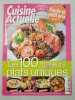 Cuisine actuelle hors-série 102 - les 100 meilleurs plats uniques facile et petit prix. 