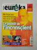 Eurêka N° 33 : le pouvoir de l'inconscient. 