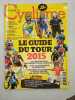 Planete cyclisme guide du tour de france 2015. 