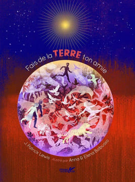 Fais de la Terre ton amie. Lewis J. Patrick  Balbusso Anna  Balbusso Elena