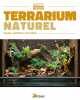 Terrarium naturel. Purser Philip