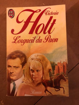 L'orgueil du paon. Holt Victoria