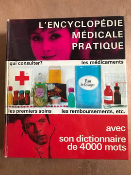 L ENCYCLOPEDIE MEDICALE PRATIQUE avec son dictionnaire de 4000 mots. undefined