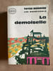 La demoiselle. Thyde Monnier