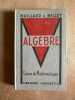 Algèbre classe de mathématiques programme du 24 juin 1948. Roland Maillard Albert Millet