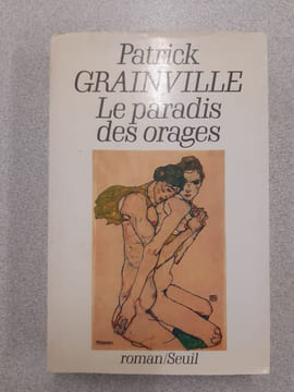 Le Paradis Des Orages. Patrick Graham