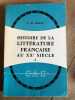 Histoire de la littérature française au XXe siècle tome 2. 