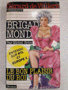 Brigade mondaine le bon plaisirdu roi