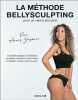 La méthode bellysculpting. 