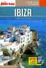 Guide Ibiza 2022 Carnet Petit Futé. Petit Futé