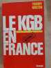 Le Kgb En France. Thierry Wolton