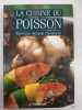 La cuisine du poisson. 