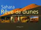 Sahara : Rêve de dunes. 