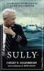 Sully: Le livre qui a inspiré le film de Clint Eastwood. 