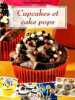 Cupcakes et cake pop. Rachida Amhaouche