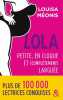 Lola - Petite en cloque et complètement larguée: la suite de la série à succès Lola une comédie romantique française. Méonis Louisa