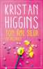 Ton âme soeur (ou presque): le nouveau roman feel good de Kristan Higgins. Kristan Higgins