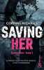 Saving Her: Une romance New Adult. Michaels Corinne