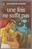 Une fois ne suffit pas - 2. Jacqueline Susann