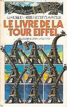 Le Livre De La Tour Eiffel. Claveloux