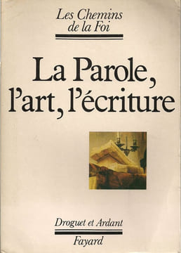 La parole l'art l'écriture (Oi). Collectif
