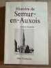 SEMUR-EN-AUXOIS (HISTOIRE DE). Alfred De vaulabelle