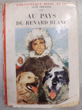 Au Pays Du Renard Blanc. Olaf Swenson