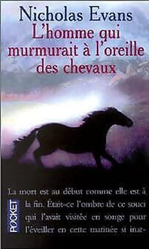 L'homme Qui Murmurait A L'oreille Des Chevaux. Evans Nicholas