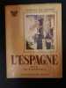 L'Espagne - Tome 1. 