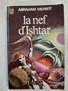 La nef d'Ishtar. Abraham Merritt
