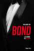 Bond - La légende en 25 films. Evin Guillaume