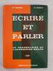 Ecrire et Parler - Le vocabulaire et l'expression écrite. P. Verret