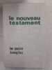 Le nouveau testament. 