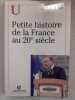 Petite histoire de la France au 20 siècle. Antoine Prost