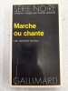 Marche ou chante. Anthony Nuttall