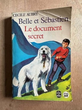 Belle et Sebastien Le Document Secret. Cécile AUBRY