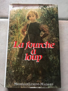 La Fourche à loup de Marie Therville
