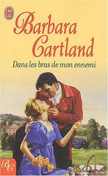 Dans les bras de mon ennemi. Cartland Barbara