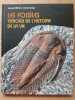 Les fossiles témoins de l'histoire de la vie. François Michel Herve Conge